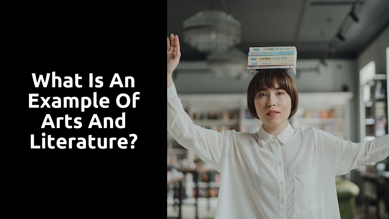 What is an example of arts and literature?